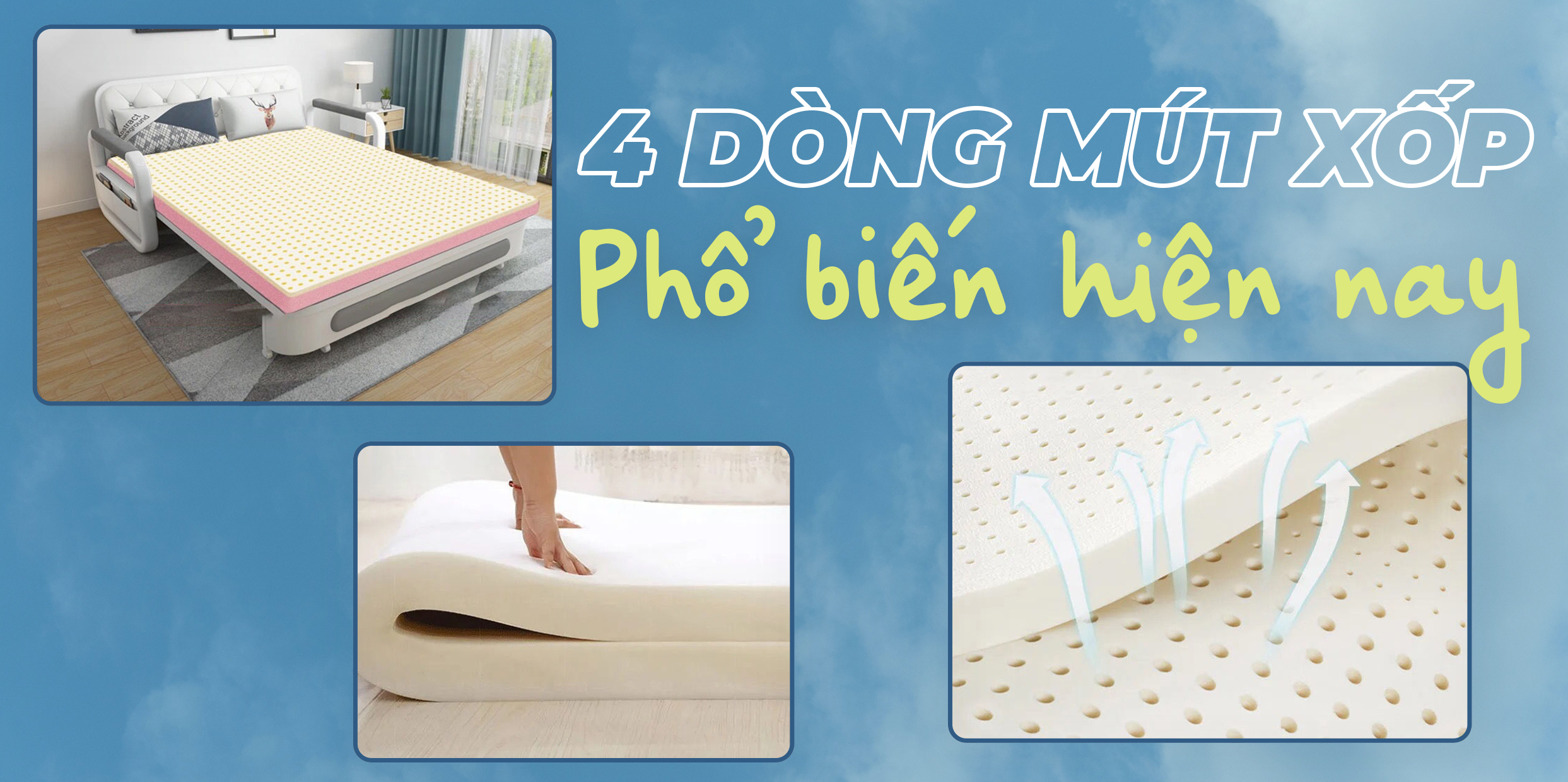 [ĐIỂM DANH] 4 DÒNG MÚT XỐP BỌC GHẾ GIƯỜNG PHỔ BIẾN HIỆN NAY CÓ THỂ BẠN CHƯA BIẾT