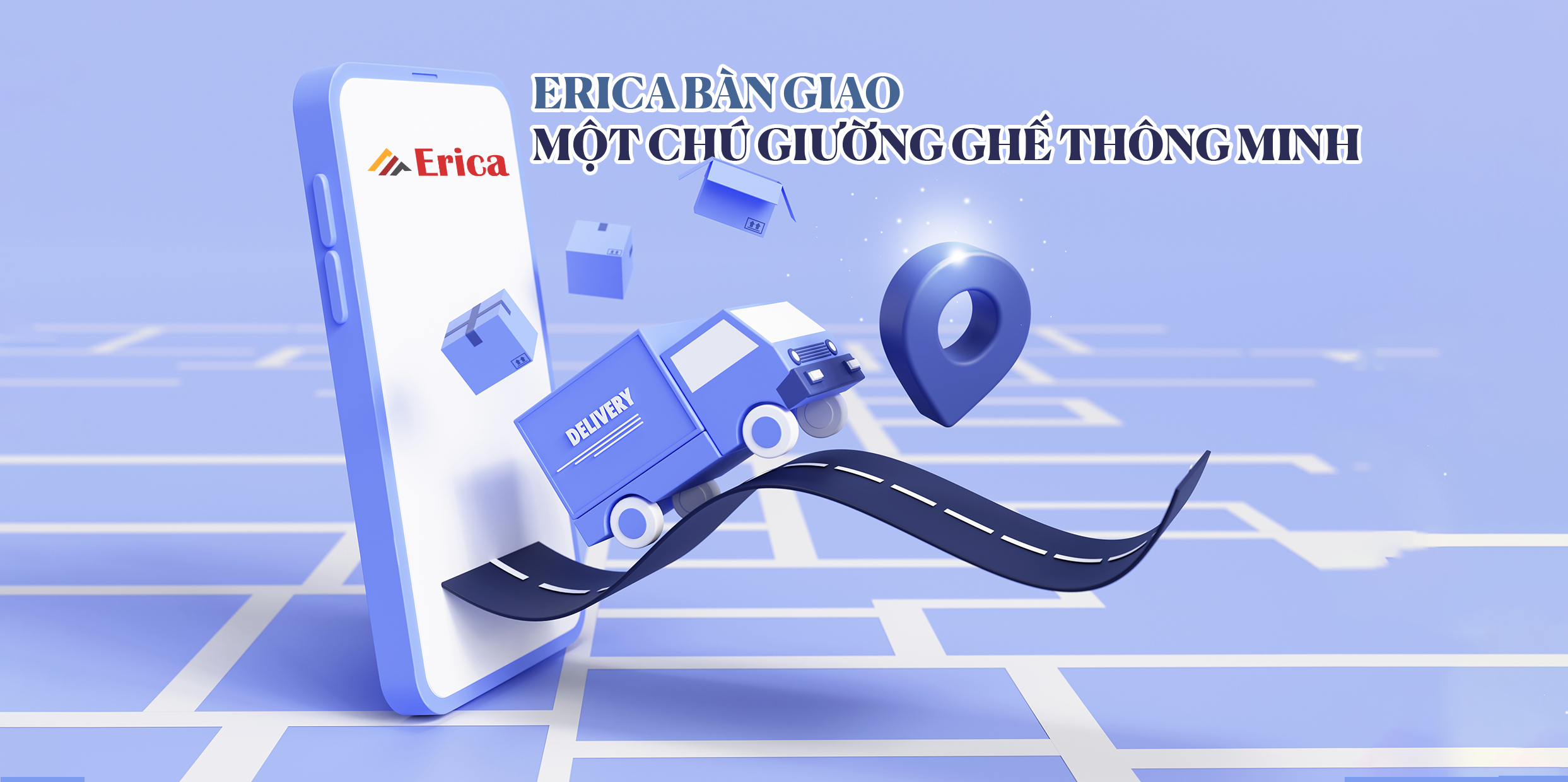 ERICA BÀN GIAO MỘT CHÚ GIƯỜNG GHẾ THÔNG MINH ĐẾN TAY KHÁCH HÀNG THÂN THƯƠNG
